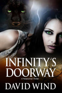 Infinity's Doorway, by David Wind, a sci-fi Urban Paranormal