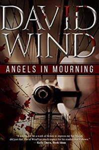 Angles in Mourning by David Wind