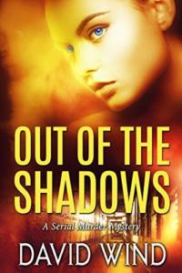 Out of the Shadow by David Wind