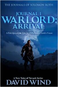 WARLORD: Arrival, the Journals of Solomon Roth